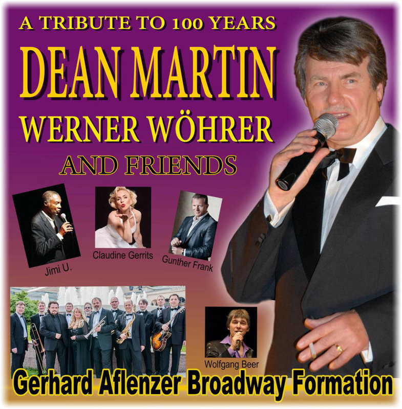 A Tribute to Dean Martin        mit Werner Wöhrer & seiner Live-Band Gerhard Aflenzer - Broadway Formation