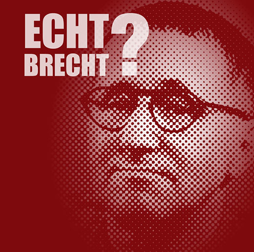 Echt Brecht?